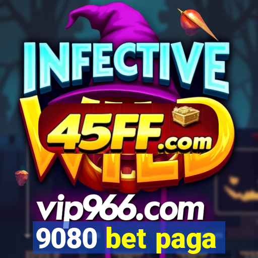9080 bet paga